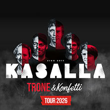Kasalla - Trone & Konfetti Tour 2026 20.04.2026 Turbinenhalle
