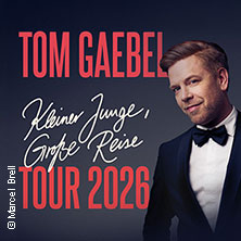 Tom Gaebel - Kleiner Junge, große Reise - Tour 2026 14.04.2026 Schmidts Tivoli
