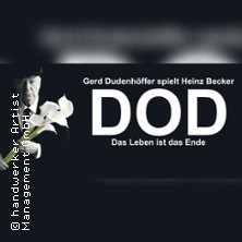 Gerd Dudenhöffer Spielt Heinz Becker - Das Leben Ist Das Ende 22.05.2026 Theater im Gründungshaus