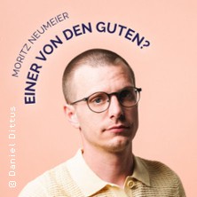 Moritz Neumeier - Einer von den Guten? 24.09.2026 Nikolaisaal Potsdam