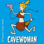Cavewoman - Theatercomedy mit Ramona Krönke
