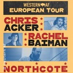 WESTERN AF presents Chris Acker x Rachel Baiman x Northcote