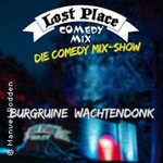 Lost Place Comedy Wachtendonk
