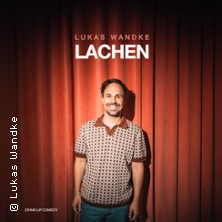 Lukas Wandke - Lachen 20.04.2026 Comedy für Freunde Club